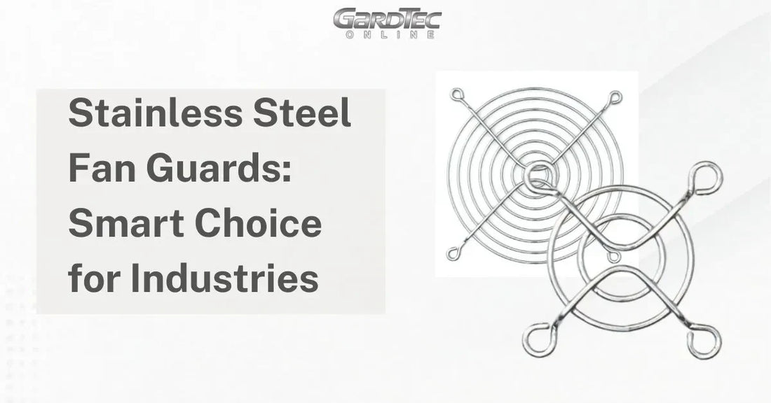 Stainless Steel Fan Guards